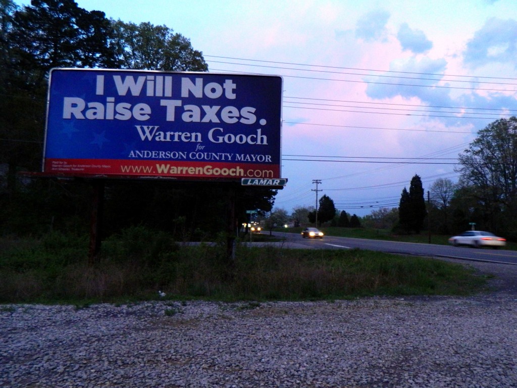 Warren Gooch, the Democratic candidate for Anderson County mayor, has pledged on billboards to not raise taxes.