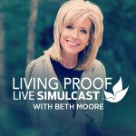 Beth Moore Living Proof Simulcast