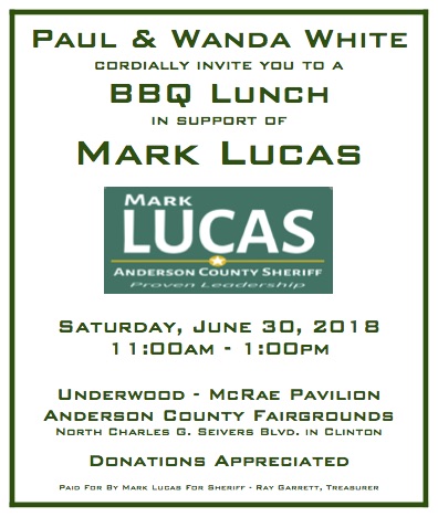 Mark Lucas for Sheriff BBQ Lunch Invitation June 30 2018