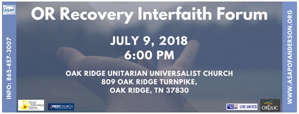 Oak Ridge Recovery Interfaith Forum July 9 2018